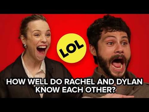 Rachel McAdams and Dylan O’Brien: how well do they know each other?