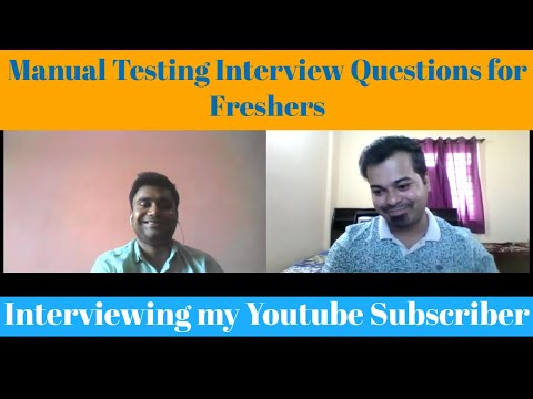 Manual Testing Interview Questions for Freshers | Interviewing my Subscriber