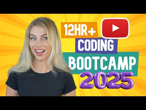 Free 12 hour YouTube Coding Bootcamp 2025!