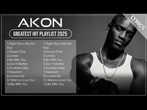 AKON Remix - AKON Best Songs Of All Time - AKON Full Album 2024