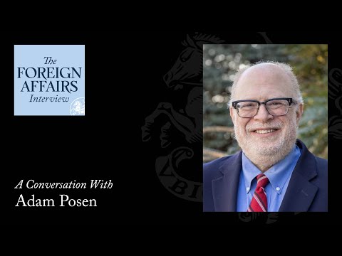 Adam Posen: What Trump Gets Wrong About the Global Economy | Foreign Affairs Interview