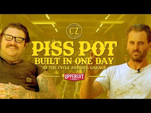 Piss Pot - Built in One Day with Cycle Zombies and Matty Matheson