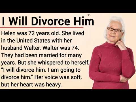 Learn English Through Story Level 3 | Graded Reader Level 3 | English Story | I Will Divorce Him