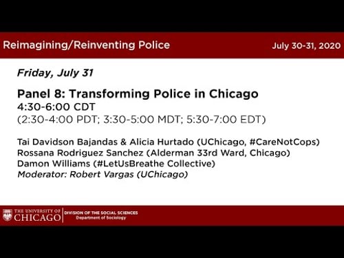 Panel 8: Transforming Police in Chicago