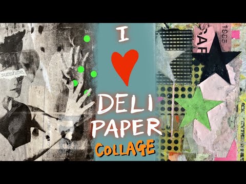 Collage tips and tricks - Deli Paper!!
