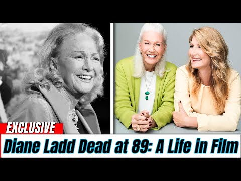 Diane Ladd's Inspiring Life Story Will Make You Smile/ today trending