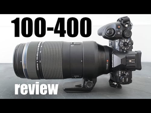 Olympus 100-400mm f5-6.3 IN DEPTH review