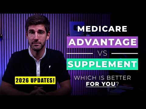 Medicare Advantage vs Supplement Plans (2026 Update) – Full Comparison