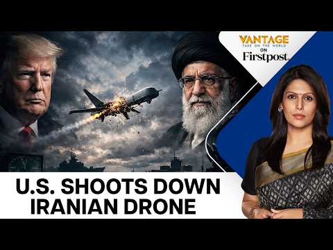 Drone Downed, Tanker Harassed: Will Iran-US Talks Be Derailed? | Vantage with Palki Sharma | N18G