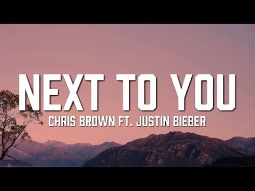 Chris Brown - Next To You (Lyrics) ft. Justin Bieber