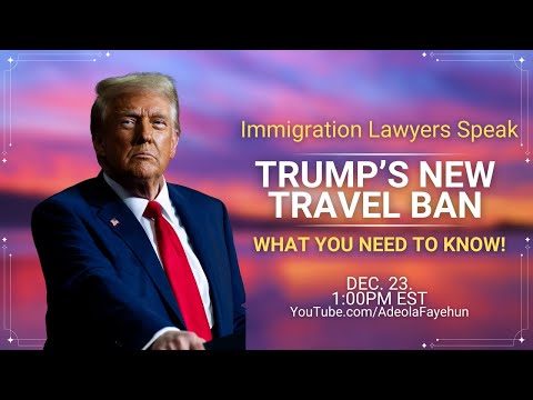 Trump's New Travel Ban - What You Need To Know!