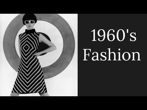The Fashion of the 1960s