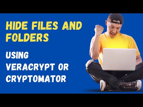How To Hide Files and Folders Using Veracrypt And Cryptomator