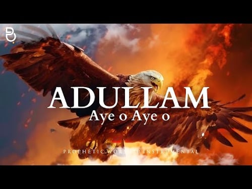 Aye o Aye / Adullam Prophetic Strings+pads