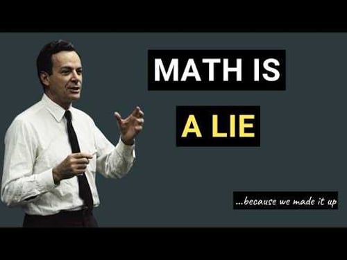 Feynman: Why The Universe Obeys "Invented" Math