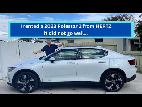 I rented a 2023 Polestar 2 from Hertz...It did not go well. 😡