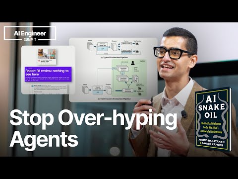Building and evaluating AI Agents — Sayash Kapoor, AI Snake Oil
