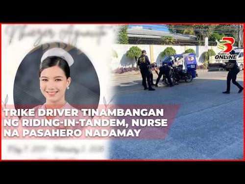 Trike driver tinambangan ng riding in tandem, nurse na pasahero nadamay