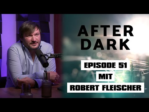 AFTER DARK mit ROBERT FLEISCHER @ExoMagazinTV