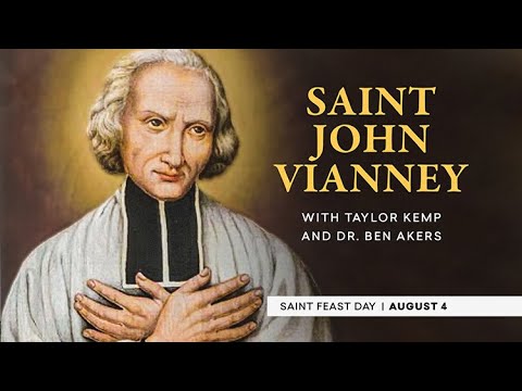 Who Is Saint John Vianney? | The Catholic Saints Podcast