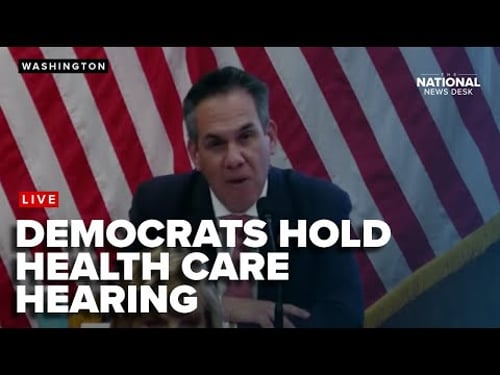 Democrats hold a hearing on the "Republican healthcare crisis"