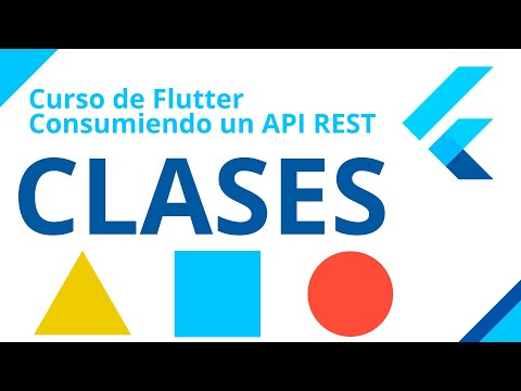 ⇨ Flutter: Consumiendo un API REST ≫ Clases 【Desde Cero】
