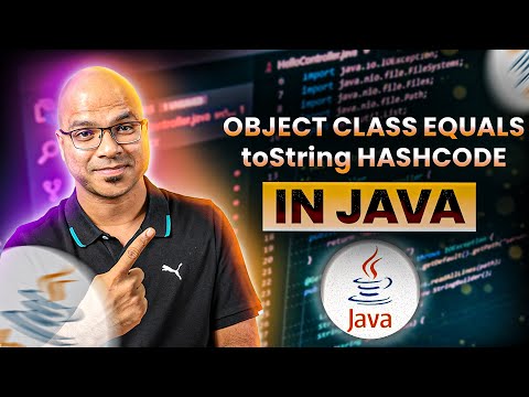 #58 Object Class equals toString hashcode in Java