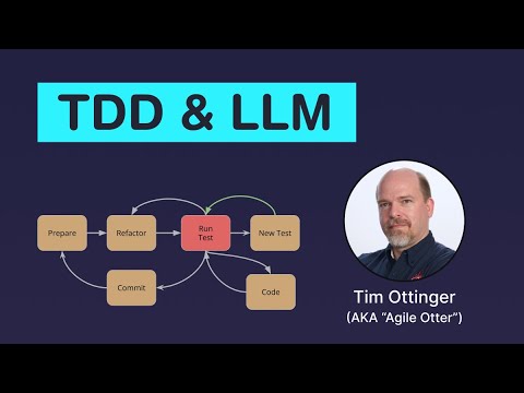 TDD & LLM (Tim Ottinger)