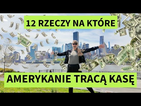 12 rzeczy na które Amerykanie bezmyślnie wydają pieniądze (ja również!)