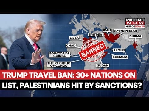 Trump Travel Ban: 30+ Countries Restricted, Palestinians Hit By Sanctions Amid Immigration Crackdown
