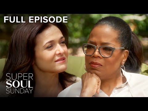 Talks with Sheryl Sandberg, Former Facebook COO | Super Soul Sunday S8E1 | Full Episode | OWN