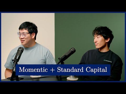 Momentic + Standard Capital Series A Interview