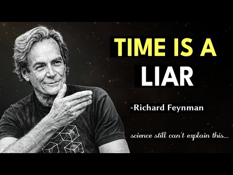 Why Everything You Know About Time Is Wrong – Feynman's Uncomfortable Truth