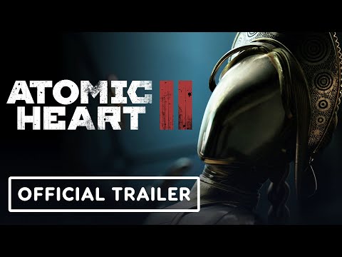 Atomic Heart 2 - Official Announcement Trailer | Summer Game Fest 2025