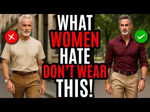 15 Clothing that Women are Turned OFF by What They'll Never Share Men 50+