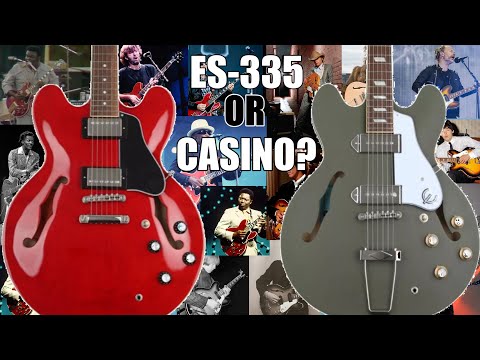 Which One is Right for You? | ES-335 vs Casino