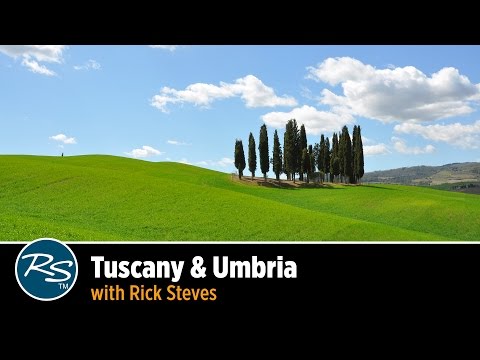 Italy: Hill Towns of Tuscany & Umbria – Rick Steves Travel Talks