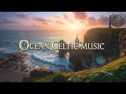 Celtic Ocean Music 🍀 1 Hour Peaceful Waves & Coastal Instrumental Soundscapes