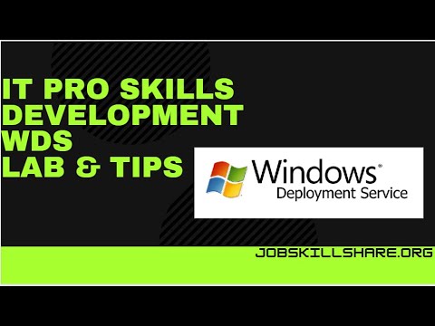 Windows Deployment Services - WDS - IT Pro Skills Development Training