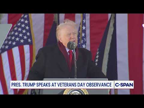 President Trump Remarks on Veterans Day