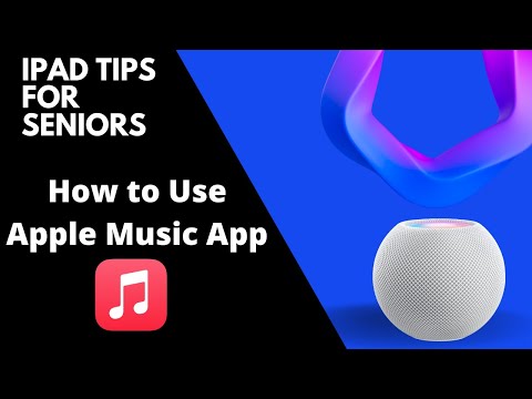 iPad Tips for Seniors: How to Use Apple Music