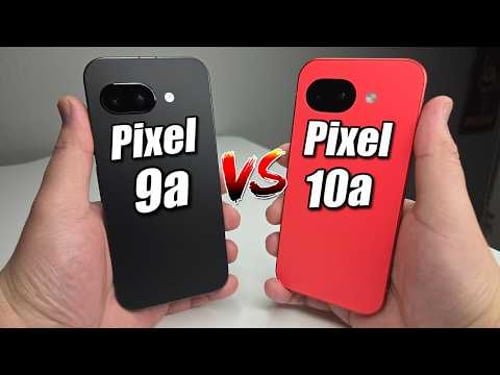 Google Pixel 10a vs Pixel 9a: What's The Difference!?