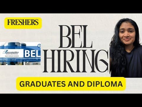BEL Recruitment 2025 for FRESHERS| Graduate and Diploma