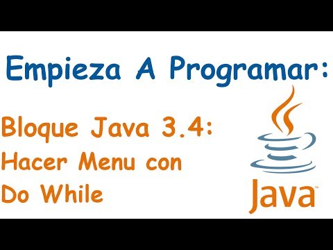 Bloque Java 3.4: Ejemplo Menu Bucle Do While