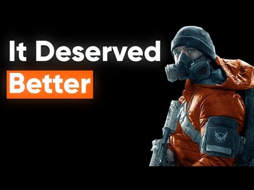 Ubisoft's Forgotten Master Piece.... (The Division)