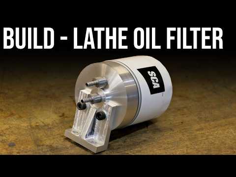 Making an Oil Filter For the Lathe - Oil Filter Bracket