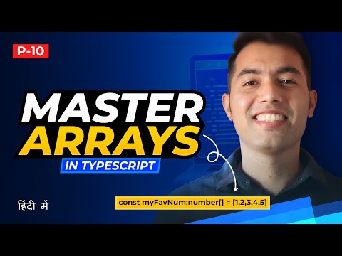 TypeScript Array Tutorial #10: Initializing, Accessing, and Checking Length of an Array in Hindi
