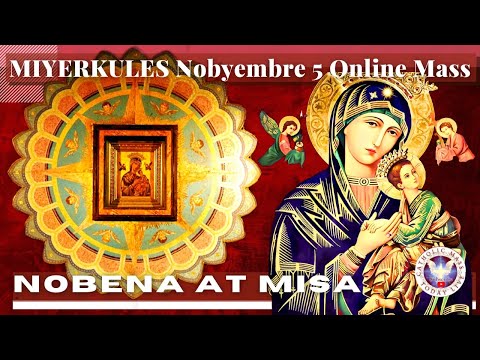 CATHOLIC CHURCH MASS TODAY | Nov 05 NOVENA MASS TO OUR Lady MOTHER OF PERPETUAL HELP - Miyerkules