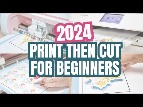 Ultimate Cricut Print then Cut Training | Everything You Need To Master Print Then Cut In 2024