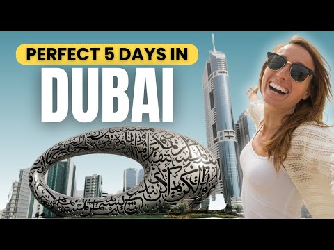 17 BEST Things To Do In Dubai 2025 | PERFECT 5 Day Dubai Travel Guide